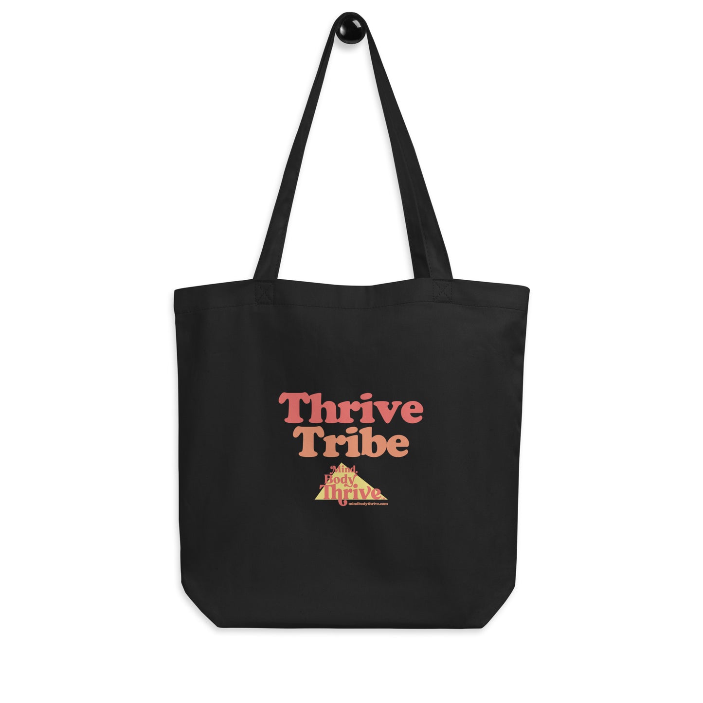 "Thrive Tribe" Eco Tote Bag