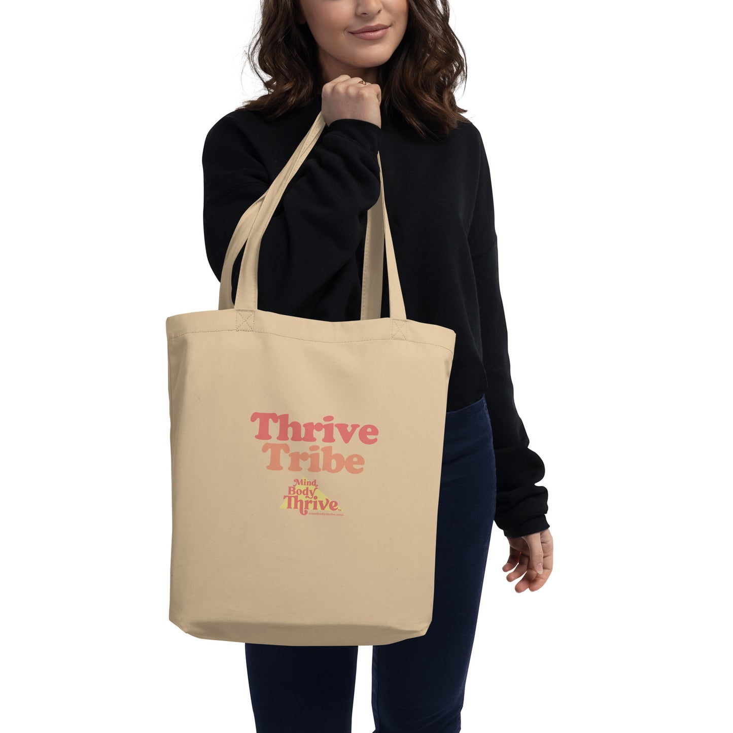 "Thrive Tribe" Eco Tote Bag